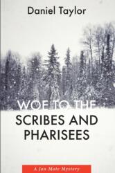 Woe to the Scribes and Pharisees (ISBN: 9781639820337)