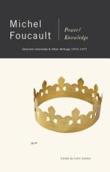 Power Knowledge - Michel Foucault (ISBN: 9780394739540)