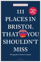 111 Places in Bristol That You Shouldn't Miss (ISBN: 9783740816124)