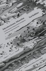 Mysterious Martin (ISBN: 9781942885085)