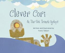 Clever Cori & The Sea Trench Cyclops (ISBN: 9781087967431)