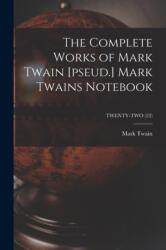 Complete Works of Mark Twain (ISBN: 9781014094261)
