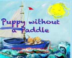 Puppy Without a Paddle (ISBN: 9781087905143)