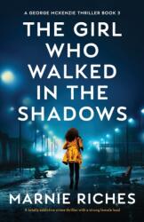 Girl Who Walked in the Shadows (ISBN: 9781800199439)