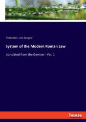 System of the Modern Roman Law (ISBN: 9783348039086)