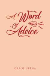 A Word of Advice (ISBN: 9781637285633)
