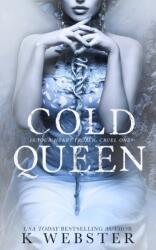 Cold Queen (ISBN: 9781703117752)