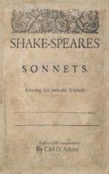 Shakespeare's Sonnets Among His Private Friends (ISBN: 9780578918327)