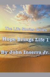Hope Brings Life 1 (ISBN: 9781393345091)