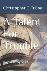 Talent For Trouble (ISBN: 9781728858067)