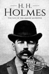 H. H. Holmes (ISBN: 9781983457562)