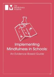 Implementing Mindfulness in Schools (ISBN: 9781913353049)