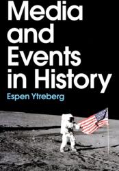 Media and Events in History (ISBN: 9781509545414)