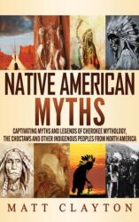 Native American Myths (ISBN: 9781953934222)