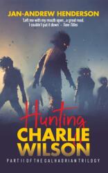 Hunting Charlie Wilson (ISBN: 9781648268854)