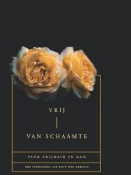 Vrij van schaamte (ISBN: 9781034049623)