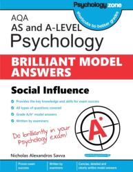 AQA Psychology BRILLIANT MODEL ANSWERS: Social Influence: AS and A-level (ISBN: 9781906468606)
