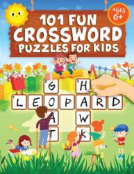 101 Fun Crossword Puzzles for Kids (ISBN: 9781946525284)