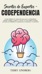 Secretos de Expertos - Codependencia (ISBN: 9781800762367)