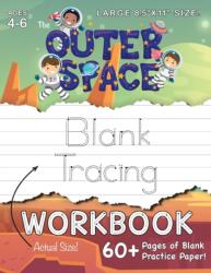 The Outer Space Blank Tracing Workbook (ISBN: 9781774379790)