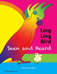 LING LING BIRD Seen and Heard (ISBN: 9781913968007)
