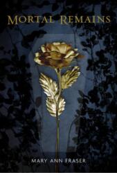 Mortal Remains (ISBN: 9781454939481)