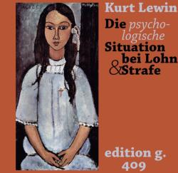 Die psychologische Situation bei Lohn und Strafe (ISBN: 9783750422346)