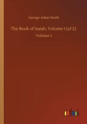 The Book of Isaiah, Volume I (ISBN: 9783752427554)