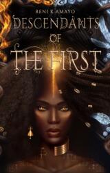 Descendants of the First (ISBN: 9781916042964)