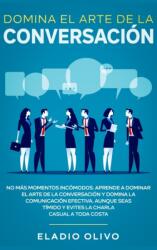 Domina el arte de la conversacion (ISBN: 9781648662294)