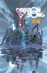 Oblivion Song by Kirkman & De Felici, Volume 5 (ISBN: 9781534317284)