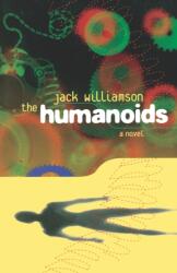 Humanoids (ISBN: 9780312852535)
