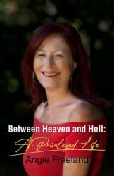 Between Heaven and Hell (ISBN: 9781800318076)