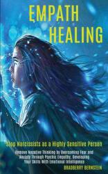 Empath Healing (ISBN: 9781989920343)