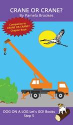 Crane Or Crane? (ISBN: 9781648310751)