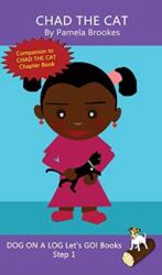 Chad The Cat (ISBN: 9781648310539)