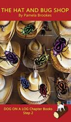 The Hat And Bug Shop Chapter Book (ISBN: 9781648310157)