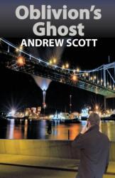 Oblivion's Ghost (ISBN: 9780993384080)
