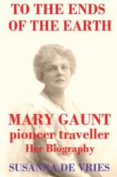 To the Ends of the Earth (ISBN: 9780980621686)