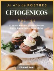 Un Ano de POSTRES CETOGENICOS Faciles (ISBN: 9781913436216)