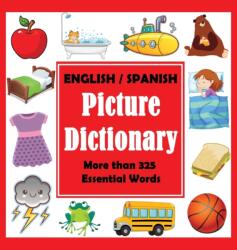 English Spanish Picture Dictionary (ISBN: 9781647900120)