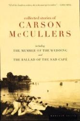 Collected Stories of Carson Mccullers - Carson McCullers (ISBN: 9780395925058)
