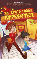 The April Fool's Apprentice: Scavenger's Scheme (ISBN: 9789814794916)