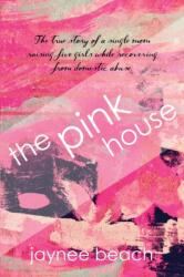 The Pink House (ISBN: 9781647181147)