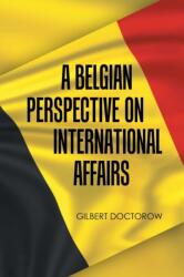 A Belgian Perspective on International Affairs (ISBN: 9781728335421)