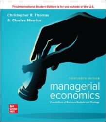 ISE Managerial Economics: Foundations of Business Analysis and Strategy (ISBN: 9781260565546)