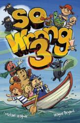 So Wrong 3 (ISBN: 9780648734406)