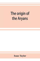 origin of the Aryans (ISBN: 9789353924416)