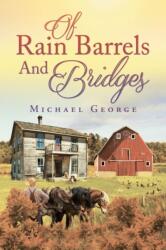 Of Rain Barrels and Bridges (ISBN: 9781643457079)