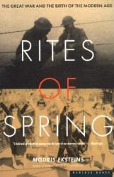 Rites of Spring - Modris Eksteins (ISBN: 9780395937587)